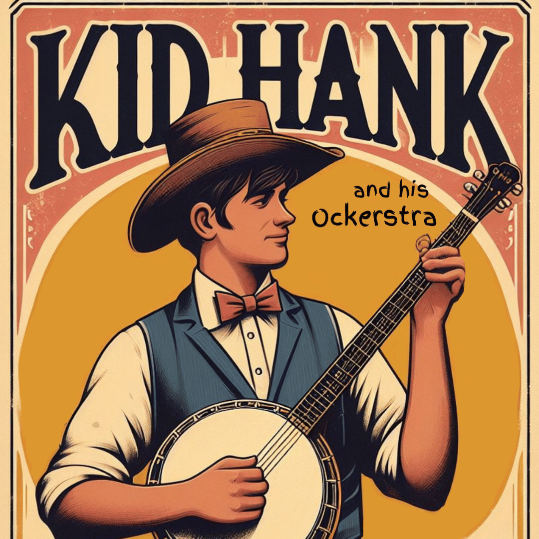 Kid Hank and his Ockerstra